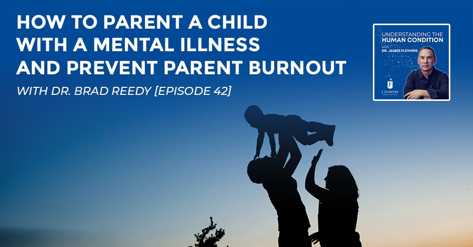 Understanding The Human Condition | Parent Burnout