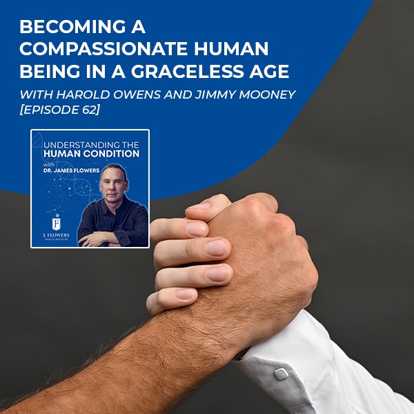 Understanding The Human Condition | Harold Owens and Jimmy Mooney | Graceless Age